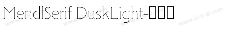 MendlSerif DuskLight字体转换